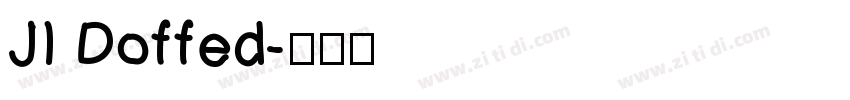 JI Doffed字体转换